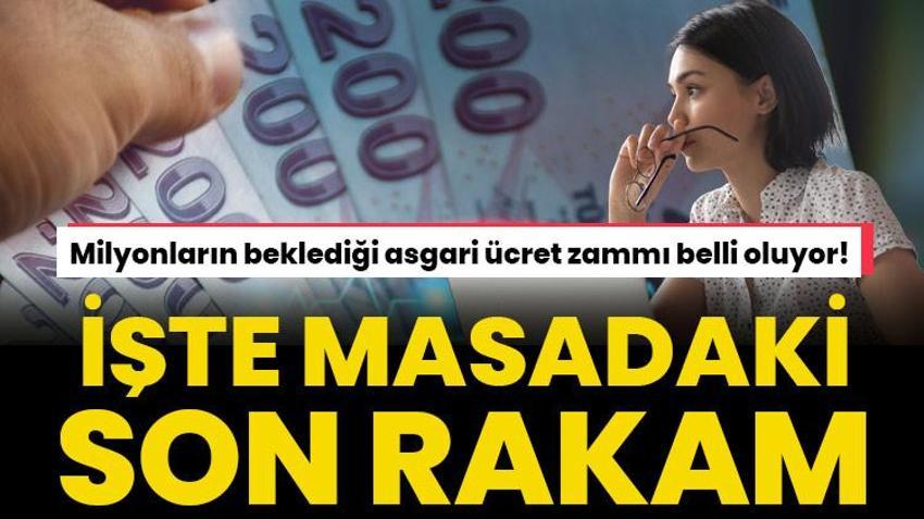Milyonların beklediği asgari ücret zammı açıklanıyor! İşte masadaki son rakam