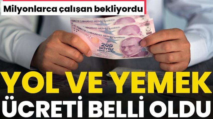 Zam geldi! Çalışanlara ödenen yol ve yemek ücretleri resmen belli oldu