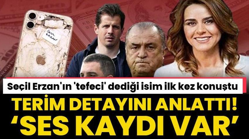 Seçil Erzan'ın 'tefeci' dediği isim ilk kez konuştu! Fatih Terim detayı dikkat çekti