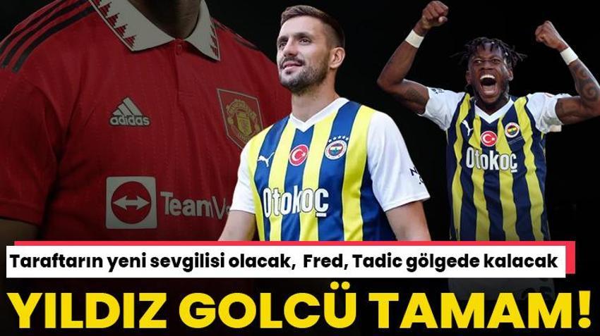 Taraftarın yeni sevgilisi olacak! Yıldız golcü Fred, Tadic'i gölgede bırakacak