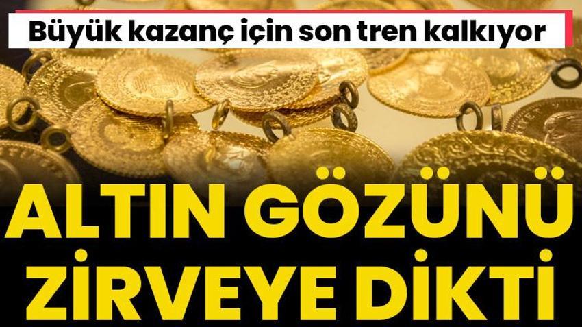 Altın gözünü zirveye dikti! Büyük kazanç için son tren kalkıyor