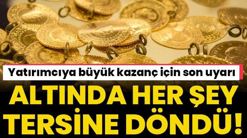 Altın fiyatları tepetaklak oldu! Yatırımcıya büyük kazanç için son uyarı