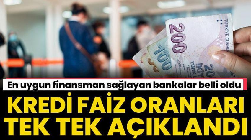 Kredi faiz oranları yenilendi! En uygun kredi veren bankalar belli oldu