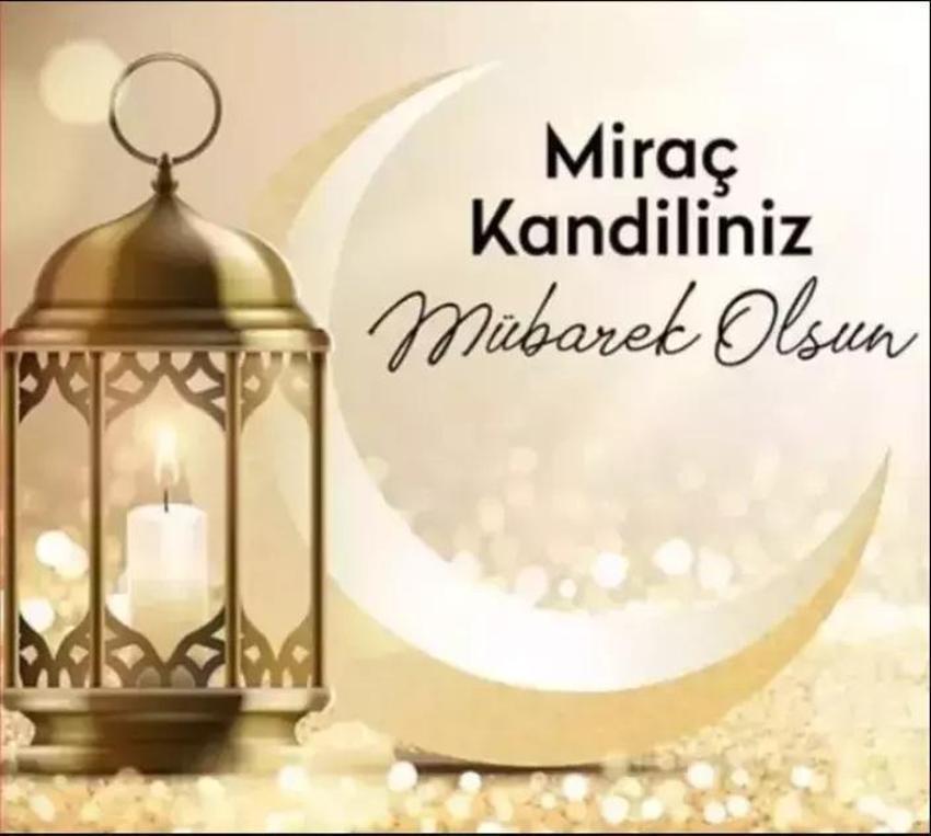 Miraç Kandili mesajları: 6 Şubat Miraç Kandili resimli, dualı, kısa, uzun kandil mesajları! 