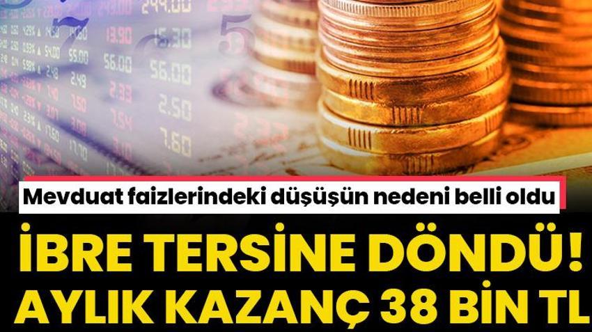Banka mevduat faizinde işler tersine döndü! Merkez Bankası kararı sonrası 38 bin TL oldu