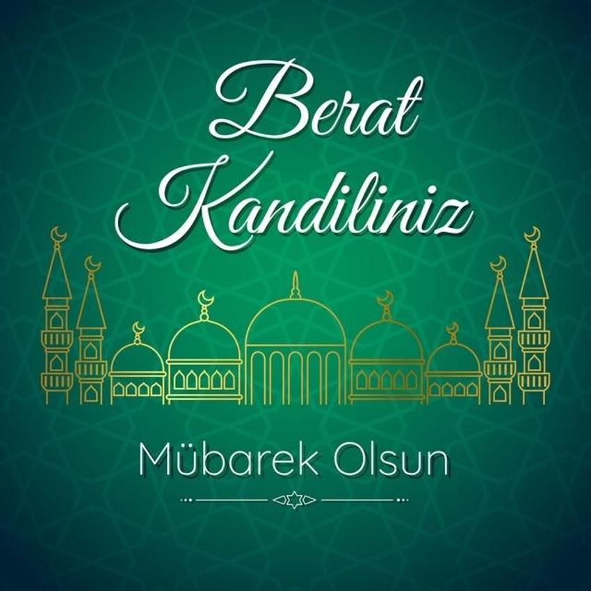 Resimli Berat Kandili mesajları: En yeni hadisli, dualı, resimli Berat Kandili mesajları 