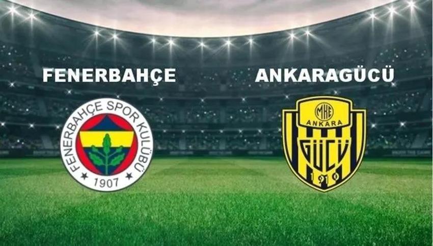 Ziraat Türkiye Kupası: Ankaragücü Fenerbahçe maçı ne zaman, saat kaçta, hangi kanalda?