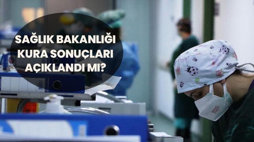 SAĞLIK BAKANLIĞI KURA ÇEKİMİ CANLI YAYIN İZLE  📹  Kura çekimi saat kaçta başlayacak? Sağlık Bakanlığı personel alımı 2024 nihai liste
