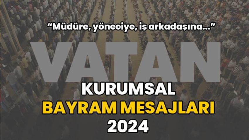 Kurumsal bayram tebrik mesajları 2024: İş arkadaşına, yöneticiye, müdüre Ramazan Bayramı tebrik mesajları