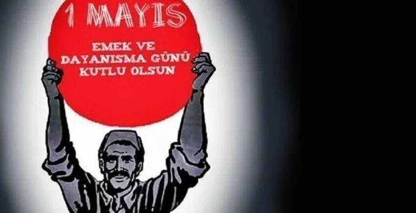 1 Mayıs Emek ve Dayanışma günü mesajları: Emek, sermayeden üstündür! En güzel 1 Mayıs işçi bayramı mesajları...