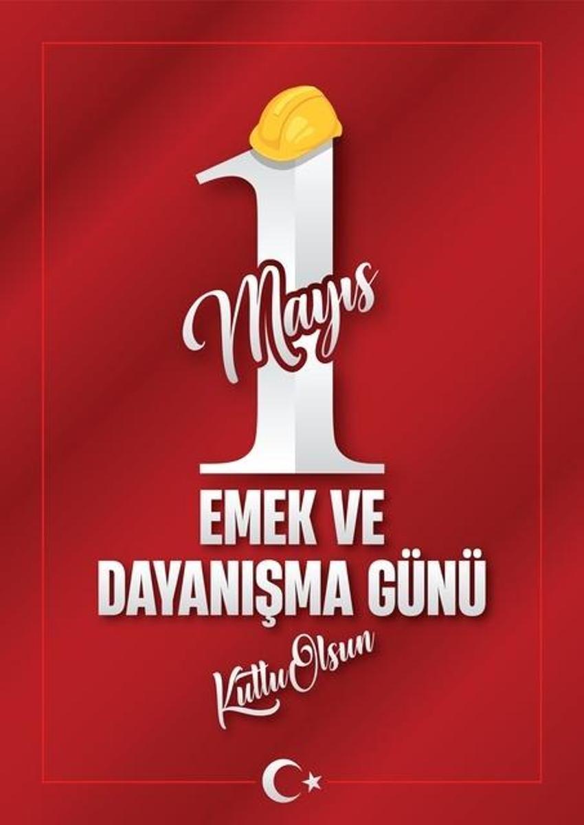 1 Mayıs günaydın mesajları: 1 Mayıs İşçi Bayramı, Emek ve Dayanışma Günü mesajları resimli, sloganlı