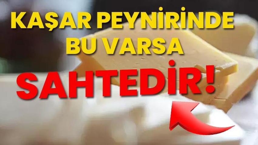 Kaşar peynirinde bu varsa sahtedir! 4 basit yöntemde sahte olduğunu anlayın