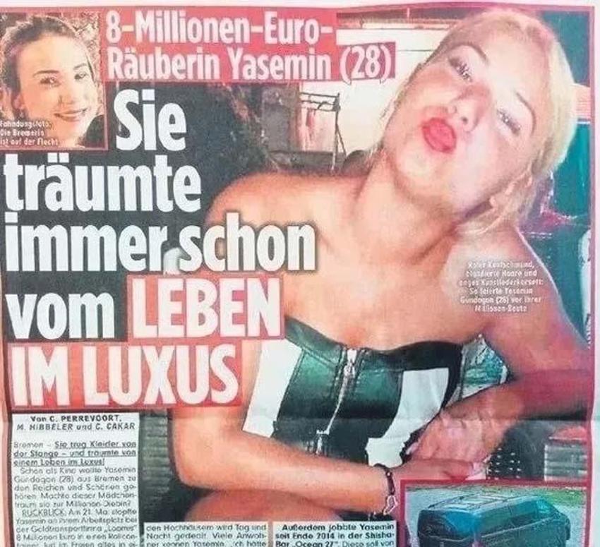 Almanya'da 8.2 milyon euro çalarak teslim olmuştu! Yasemin Gündoğan vurgun parasını böyle harcamış
