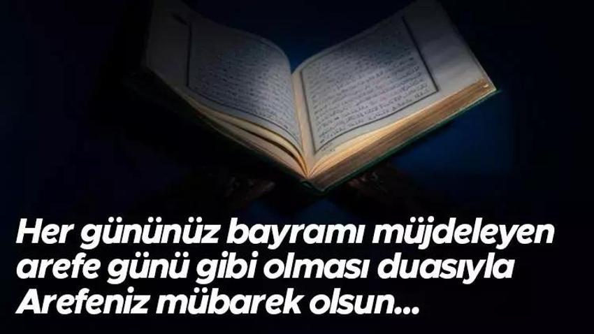 Arefe günü mesajları 5 Haziran 2025: Kurban Bayramı arefe günü sözleri! En yeni, anlamlı, dualı arefe günü mesajları