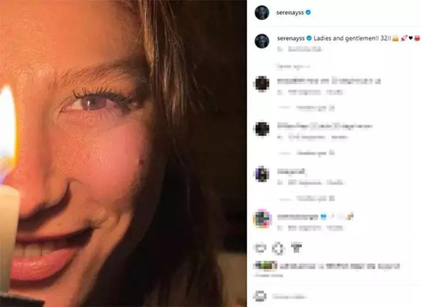 Serenay Sarıkaya 32 oldu! Paylaşımı yorum yağmuruna tutuldu
