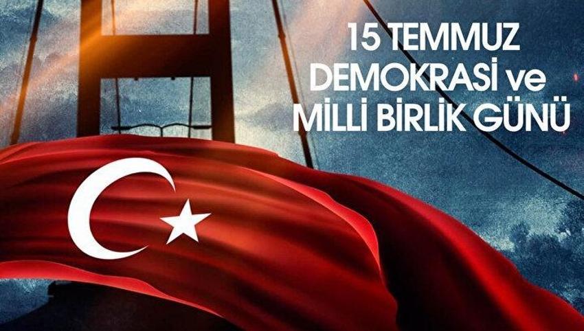 En güzel, anlamlı, dualı, resimli 15 Temmuz mesajları ve sözleri