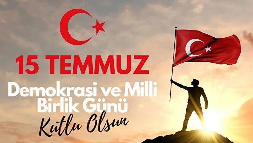 En güzel, anlamlı, dualı, resimli 15 Temmuz mesajları ve sözleri
