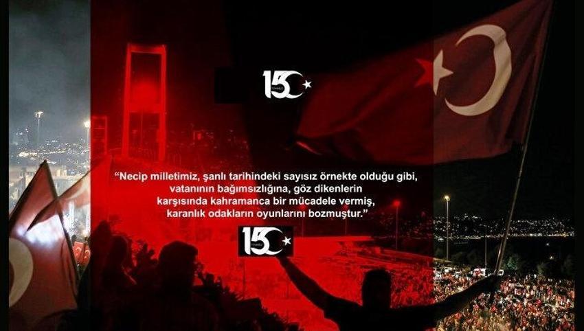 En güzel, anlamlı, dualı, resimli 15 Temmuz mesajları ve sözleri
