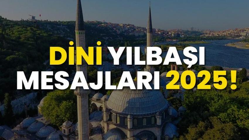 Dini yılbaşı mesajları 2025: Yeni yıla girerken atılacak dini mesajlar, sözler! Dualı, resimli dini yılbaşı sözleri
