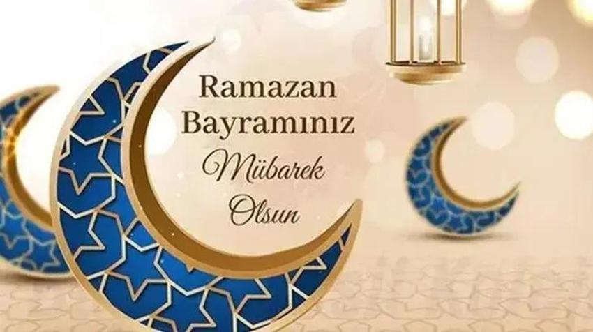Ramazan Bayramı mesajları ve sözleri! 2025 Resimli, Dualı, Ayetli, Bayram mesajları ve sözleri (Aileye, Arkadaşa, Abiye, ablaya bayram mesajları)
