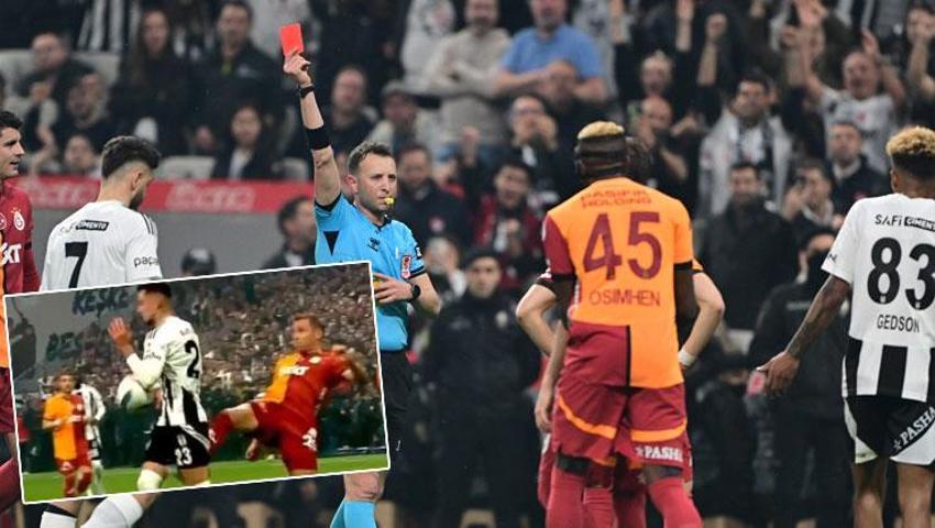 Beşiktaş Galatasaray derbisinde kritik an! VAR devreye girdi hakem kırmızı kartla oyundan attı