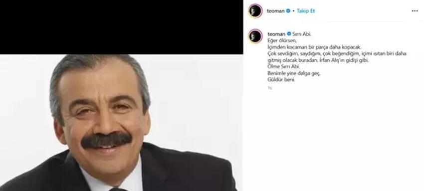 Sanatçılardan Sırrı Süreyya'ya destek mesajları! Hastaneye koştular