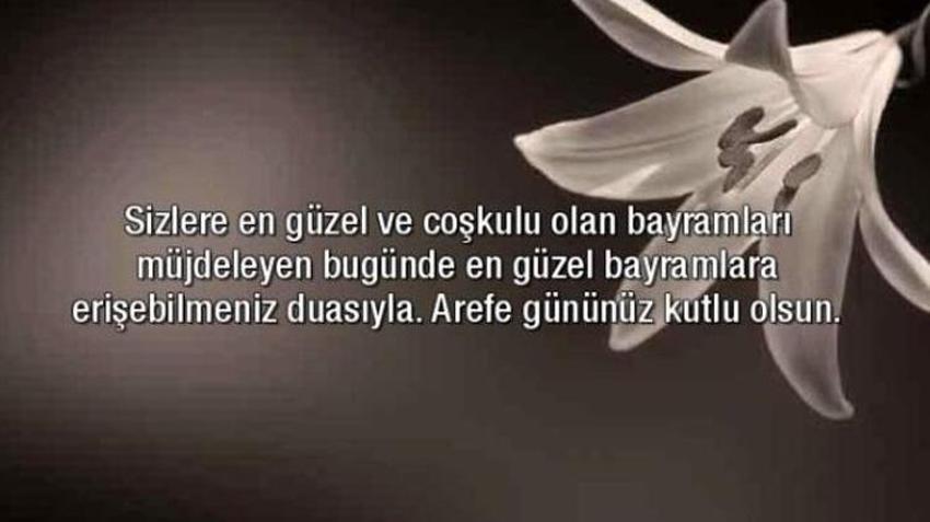 Kurban Bayramı Arefesi mesajları: Arefe günü mesajları, resimli Arefe mesajları ve  Arefe gününe özel mesajlar