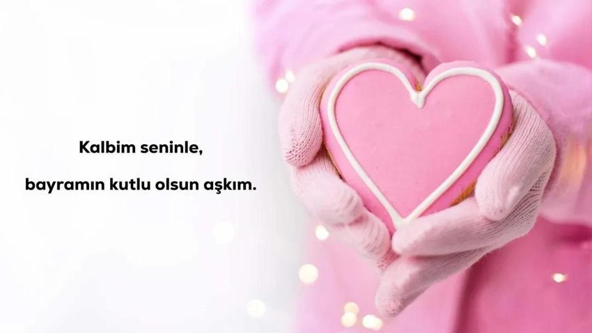 Sevgiliye bayram mesajı 2025: Uzaktaki sevgiliye kısa uzun romantik Kurban bayramı mesajları
