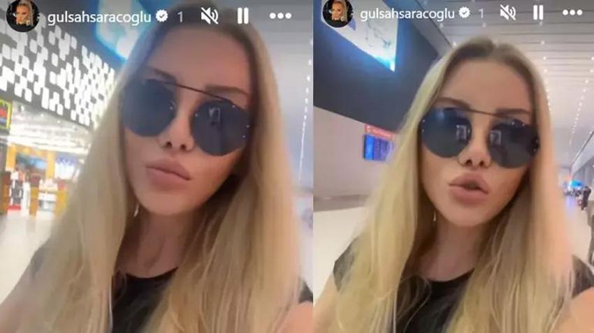 Gülşah Saraçoğlu'nun estetiği başına dert oldu! Havalimanında zor anlar