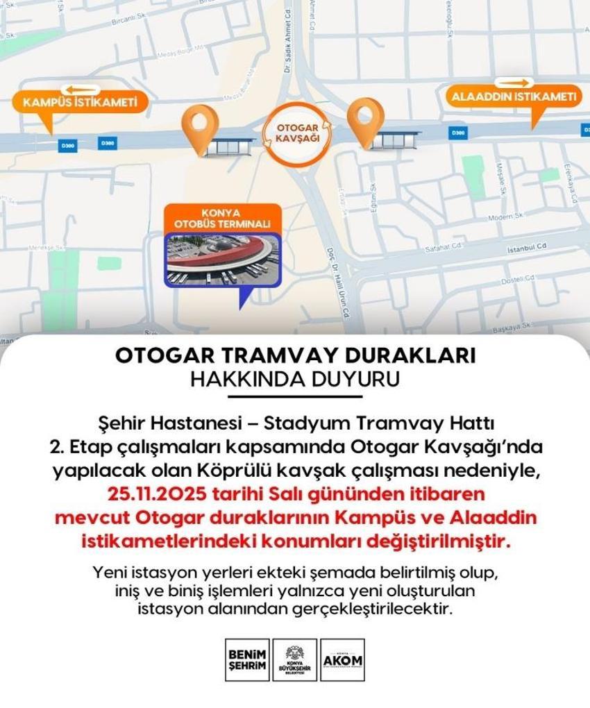 Konya AKOM’dan açıklama geldi! Otogar tramvay durağı geçici olarak taşındı