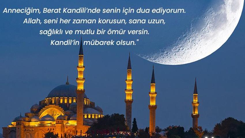 Aileye Gönderilecek Berat Kandili Mesajları: Anneye, Babaya, Akrabalara Özel Dualı, Hadisli, Ayetli ve Anlamlı Kandil Mesajları & Sözleri
