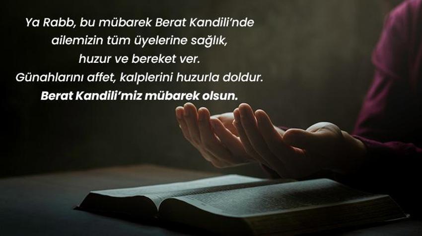 Aileye Gönderilecek Berat Kandili Mesajları: Anneye, Babaya, Akrabalara Özel Dualı, Hadisli, Ayetli ve Anlamlı Kandil Mesajları & Sözleri