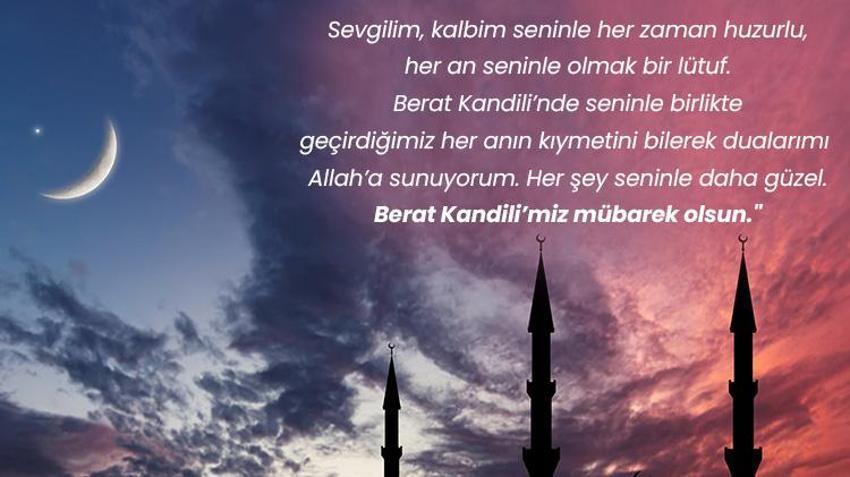 Sevgiliye Gönderilecek Berat Kandili Mesajları: Eşe ve Sevgiliye Özel Anlamlı Berat Kandili Mesajları & Sözleri & Tebrikleri
