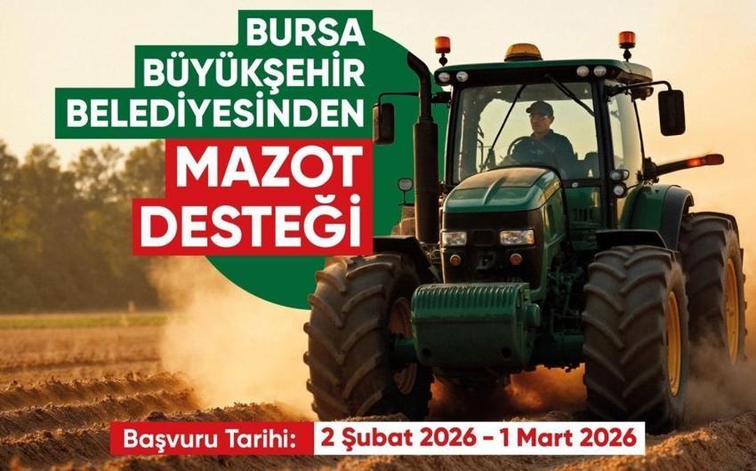 Bursa'da çiftçiye mazot desteği artırıldı! Başvurular bugün başladı: İşte şartları