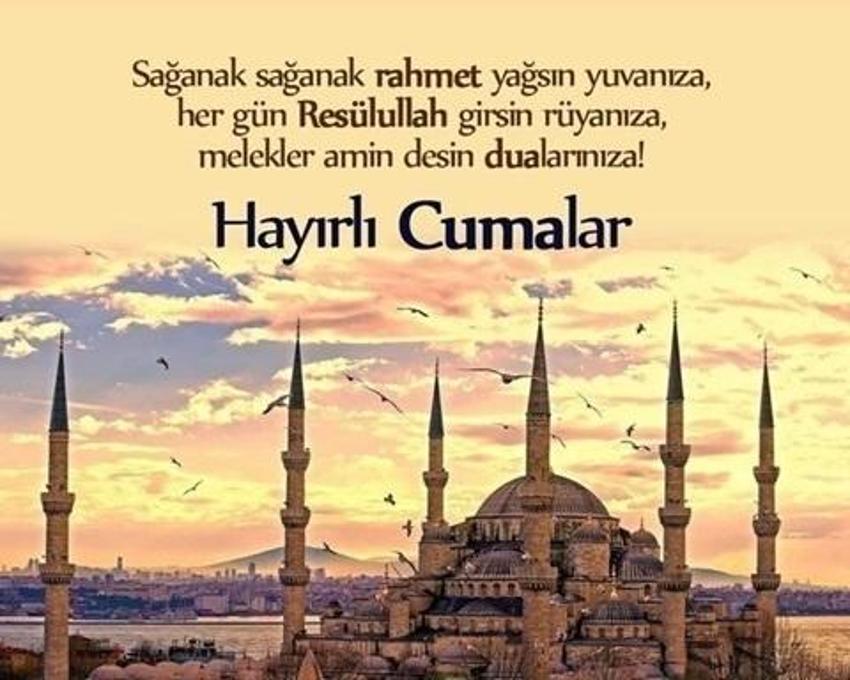 YENİ CUMA MESAJLARI | Hayırlı Cumalar, Ayetli, Hadisli, Dualı ve Resimli Cuma Mesajları! En Çok Gönderilen Cuma Mesajları