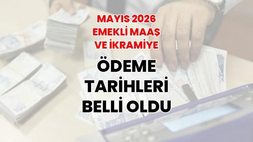 TARİH BELLİ OLDU | Mayıs ayı emekli (SSK 4A, Bağkur 4B, Emekli Sandığı 4C) maaşları ve bayram ikramiyelerinin ödeme tarihi açıklandı