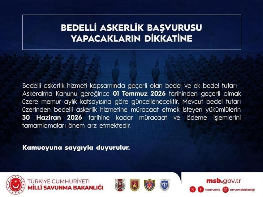 BEDELLİ ASKERLİĞE ZAM MI GELDİ? | Milli Savunma Bakanlığı’ndan son dakika bedelli askerlik açıklaması: 30 Haziran 2026 tarihine dikkat!