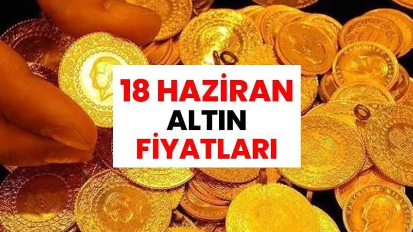 SON DAKİKA ALTIN FİYATLARI | 18 Haziran CANLI Altın fiyatları: Gram, Çeyrek, Yarım, Tam, Cumhuriyet altını ne kadar? Altın düşecek mi?