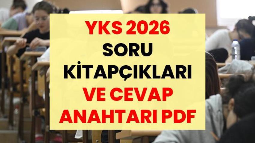 YKS 2026 SORU KİTAPÇIKLARI VE CEVAP ANAHTARI PDF | YKS'de TYT ve AYT Sınavları Bitti: İşte ÖSYM'nin Paylaştığı YKS Soru Kitapçıkları ve Cevap Anahtarları