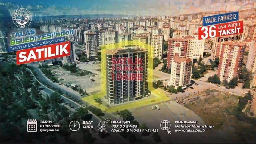 Faiz yok, vade farkı yok! Talas Belediyesi 36 ay vade farksız taksitle daire, dükkan ve villa parsellerini satışa çıkarıyor!