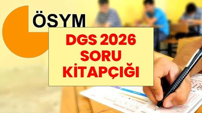 DGS 2026 SORU KİTAPÇIĞI | DGS Soru ve Cevapları Yayınlandı mı?