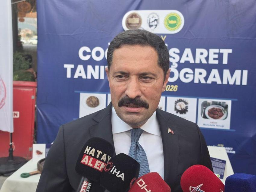 Hatay’ın 5 lezzeti daha coğrafi işaretle tescillendi sayı 75’e çıktı