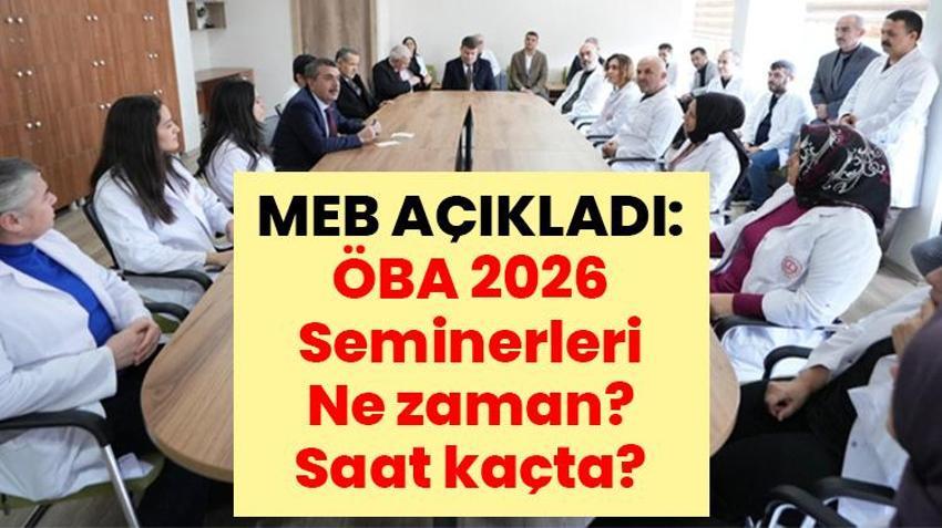 MEB AÇIKLADI: ÖBA 2026 Seminerleri ne zaman, saat kaçta? ÖBA Semineri online mı yüz yüze mi? İşte Öğretmenlerin Eylül Mesleki Çalışma Programı'nın detayları