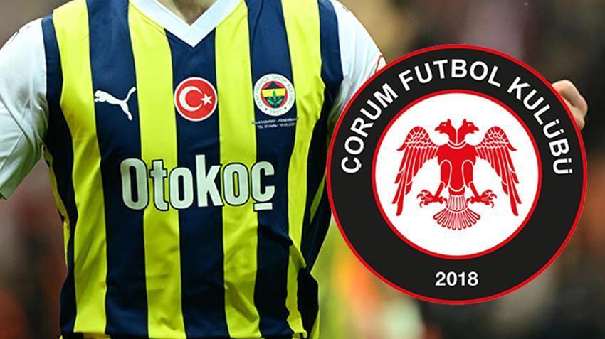 Fenerbahçe'nin milli yıldızı İngiltere yerine Çorum FK'ya imza attı