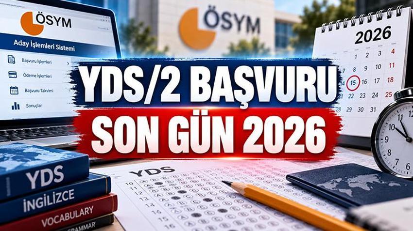 YDS BAŞVURULARINDA SON GÜN! 2026 ÖSYM YDS/2 başvurusu bitti mi, nasıl yapılır, saat kaçta bitecek? YDS/2 sınavı ne zaman?