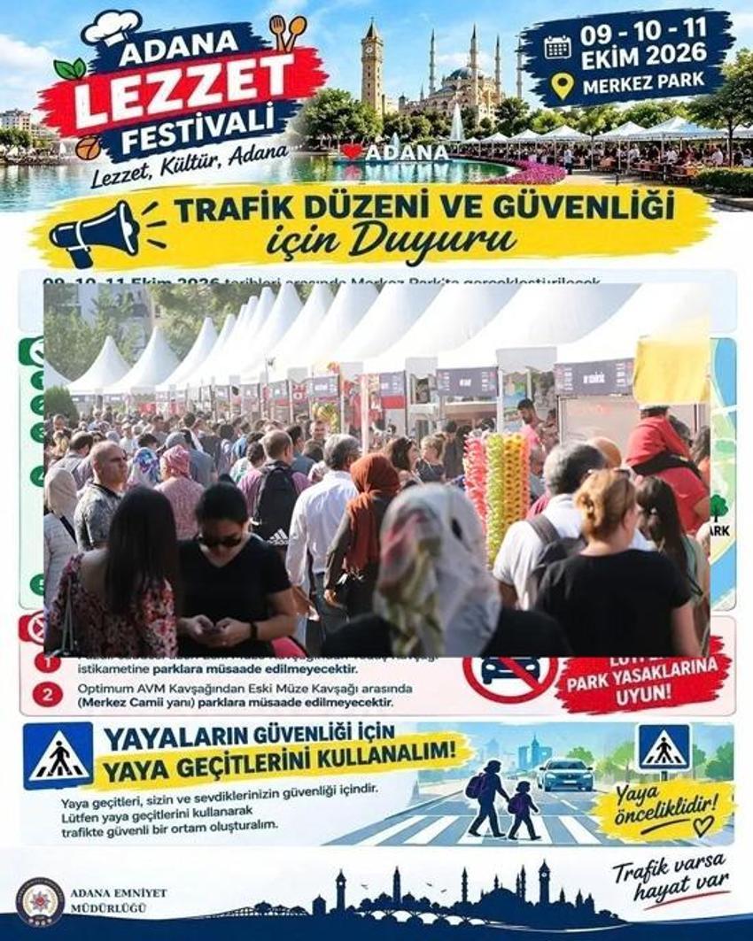 Adana’da Lezzet Festivali başlıyor! Sürücüler dikkat: Park yasağı olan yollar açıklandı