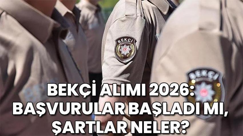 Bekçi alımı 2026: Başvurular başladı mı, şartlar neler? 2026 Bekçi alımı başvuruları başladı, Bekçilik başvuru şartları neler? Bekçi alımında KPSS şartı var mı?