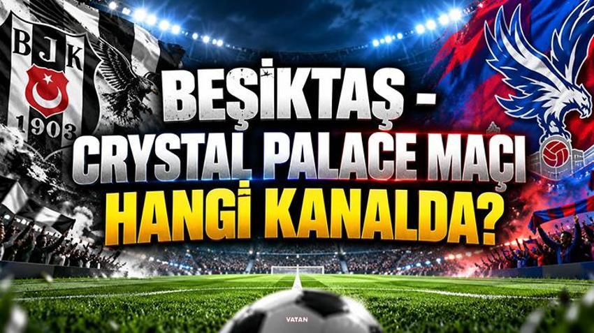 BEŞİKTAŞ - CRYSTAL PALACE maçı hangi kanalda, saat kaçta? Beşiktaş maçı şifresiz mi? Avrupa Ligi karşılaşmasında muhtemel 11'ler