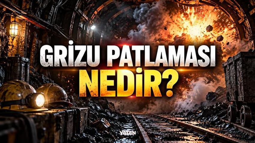 GRİZU PATLAMASI NEDİR? Neden patlama meydana gelir? Grizu patlaması nasıl oluşur?