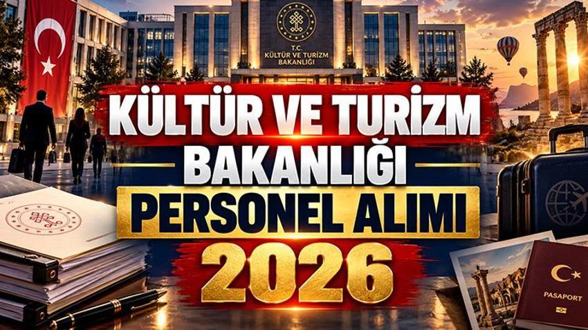 Kültür ve Turizm Bakanlığı personel alımı 2026: Başvurular başladı mı, şartlar neler, KPSS gerekiyor mu?
